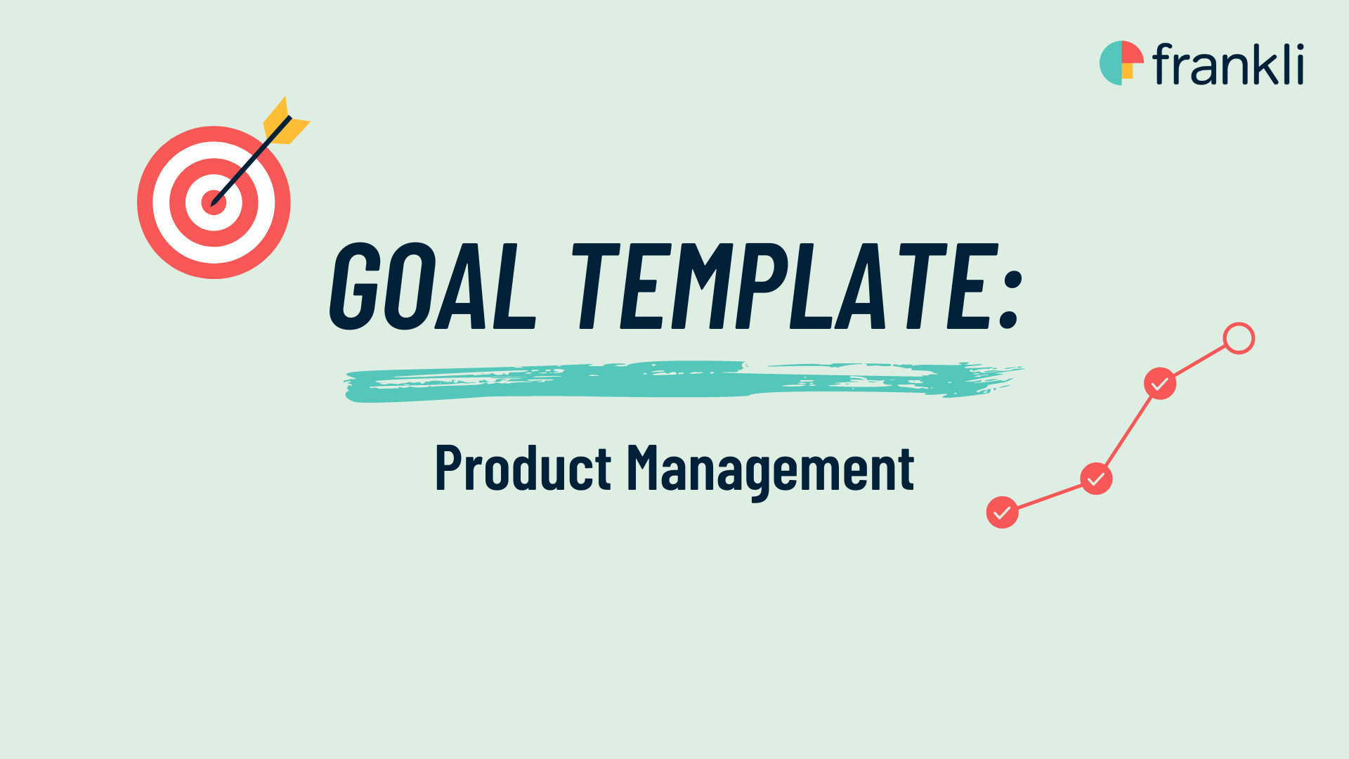 Goal Template 4 Sample OKRs for Product Management Teams